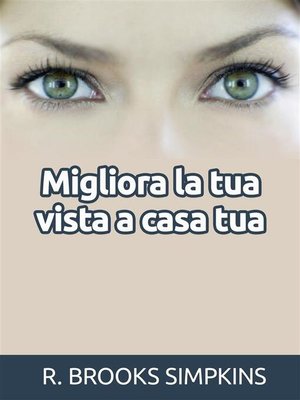 cover image of Migliora la tua vista a casa tua (Tradotto)